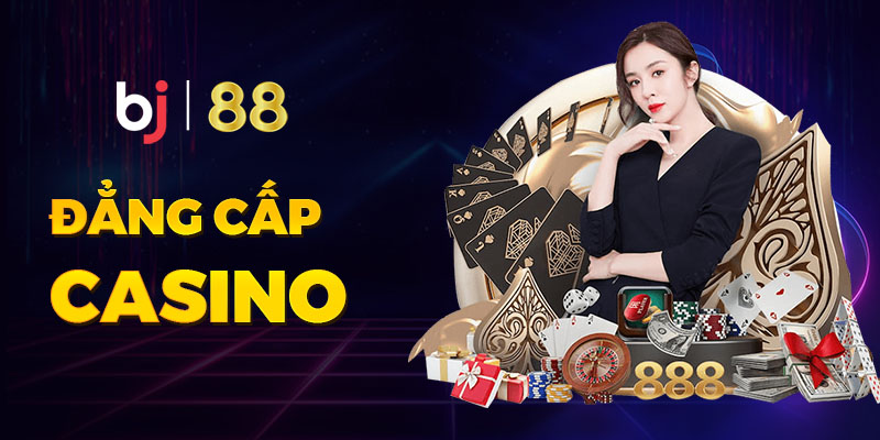 Casino BJ88 mang đến trải nghiệm sòng bài trực tuyến đỉnh cao